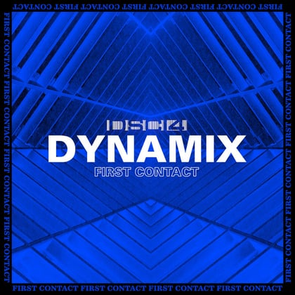 First Contact EP album by Dynamix_NZ - Drum and Bass Cover Art