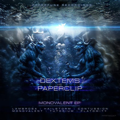 MONOVALENT EP (Original Mix) album by Paperclip & Dextems - Drum and Bass Cover Art