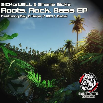 Roots, Rock, Bass album by SICKorWELL - Drum and Bass Cover Art