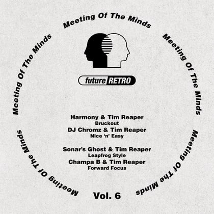 Meeting Of The Minds, Vol. 6 album by Fracture & Tim Reaper - Drum and Bass Cover Art