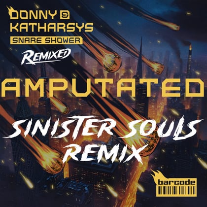 Amputated (Sinister Souls Remix) album by Donny, Katharsys & Sinister Souls - Drum and Bass Cover Art