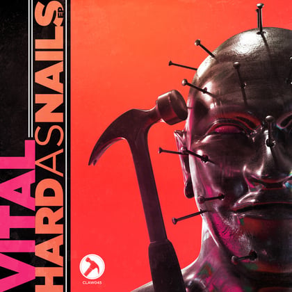 Hard As Nails album by Vital - Drum and Bass Cover Art