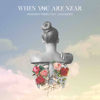 When You Are Near album by MidKnighT MøøN - Drum and Bass Cover Art