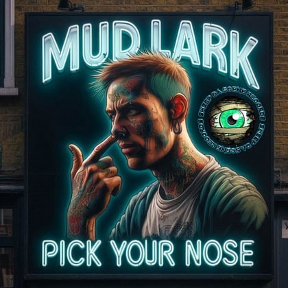 Pick Your Nose EP album by Mudlark - Drum and Bass Cover Art