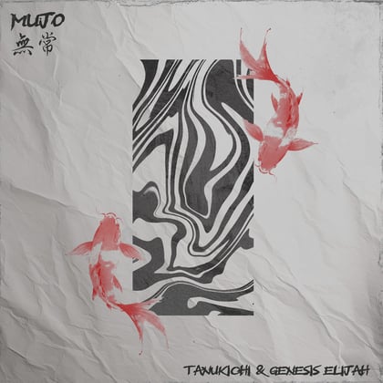 Mujo album by Tanukichi & Genesis Elijah - Drum and Bass Cover Art