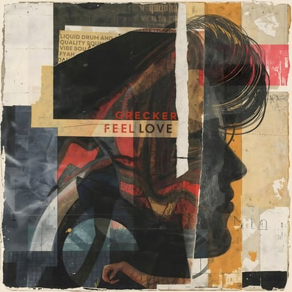 Feel Love album by Grecker - Drum and Bass Cover Art