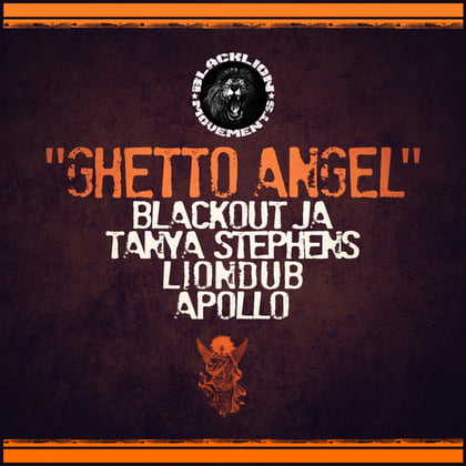 Ghetto Angel (Slow Cyart Riddim) album by Lowriderz, Liondub & Blackout JA - Drum and Bass Cover Art