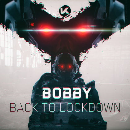 Back To Lockdown album by Bobby - Drum and Bass Cover Art