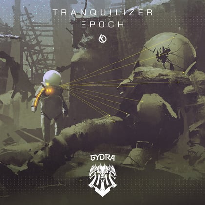 Tranquilizer / Epoch album by Gydra - Drum and Bass Cover Art