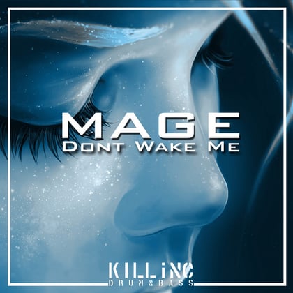 Dont Wake Me album by Mage - Drum and Bass Cover Art