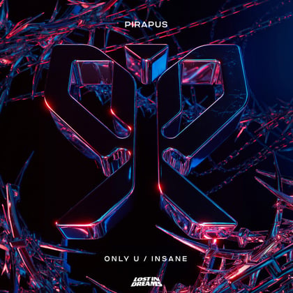 ONLY U / INSANE album by Pirapus - Drum and Bass Cover Art
