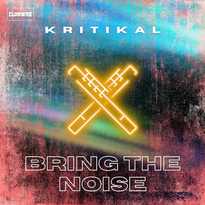 Bring The Noise album by KRITIKAL - Drum and Bass Cover Art