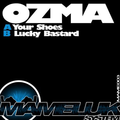 Your Shoes / Lucky Bastard album by Ozma & DJ Ink - Drum and Bass Cover Art