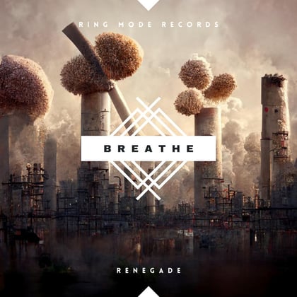 Breathe album by Renegade - Drum and Bass Cover Art