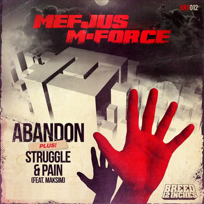 Abandon / Struggle & Pain - Single album by Mefjus & M-Force - Drum and Bass Cover Art