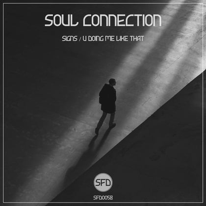 Signs / U Doing Me Like That album by Soul Connection - Drum and Bass Cover Art