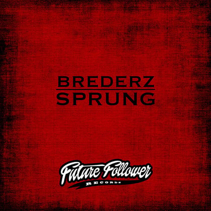 Sprung album by Brederz & ENA - Drum and Bass Cover Art
