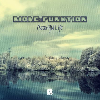 Beautiful Life album by Mode:Funktion - Drum and Bass Cover Art