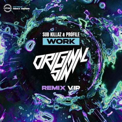 Work (Original Sin Remix VIP) album by Sub Killaz, Profile & Original Sin - Drum and Bass Cover Art