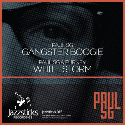 Gangster Boogie / White Storm album by Paul SG & Furney - Drum and Bass Cover Art