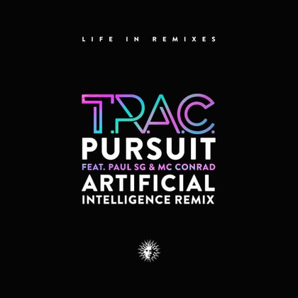 Pursuit (Artificial Intelligence Remix) album by T.R.A.C. & Artificial Intelligence - Drum and Bass Cover Art