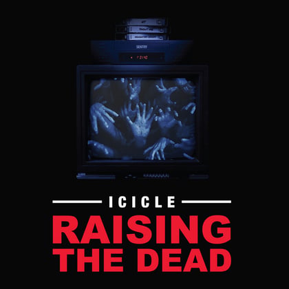 Raising The Dead album by Icicle - Drum and Bass Cover Art