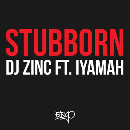 Stubborn album by DJ Zinc - Drum and Bass Cover Art