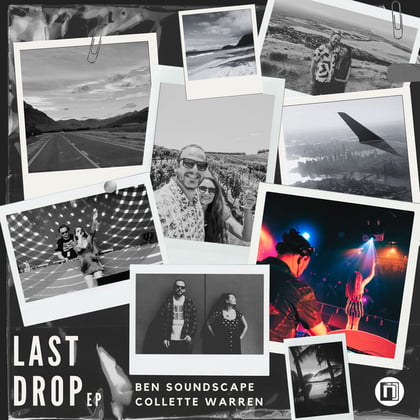 Last Drop EP album by Ben Soundscape & Collette Warren - Drum and Bass Cover Art