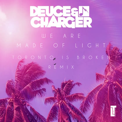 We Are Made Of Light album by Zardonic, Deuce & Charger & Toronto Is Broken - Drum and Bass Cover Art