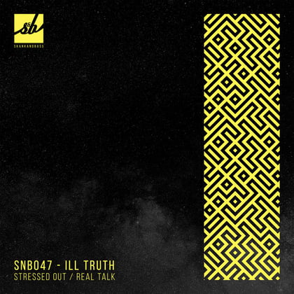 Stressed Out / Real Talk album by Ill Truth - Drum and Bass Cover Art