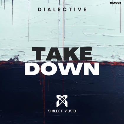 Take Down album by Dialective - Drum and Bass Cover Art