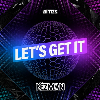 Lets Get It album by Kezman - Drum and Bass Cover Art
