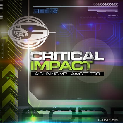 Shining VIP / Get Too album by Critical Impact - Drum and Bass Cover Art