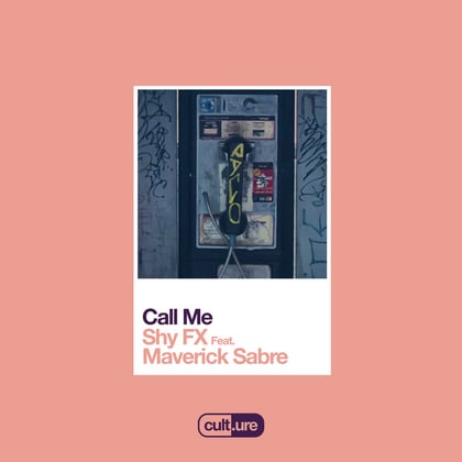 Call Me (feat. Maverick Sabre) album by SHY FX - Drum and Bass Cover Art