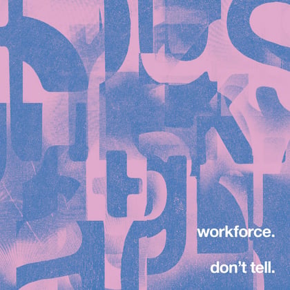 Don't Tell album by Workforce - Drum and Bass Cover Art