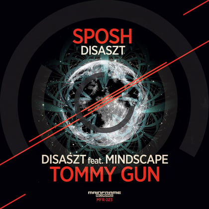 Sposh / Tommygun album by Disaszt - Drum and Bass Cover Art