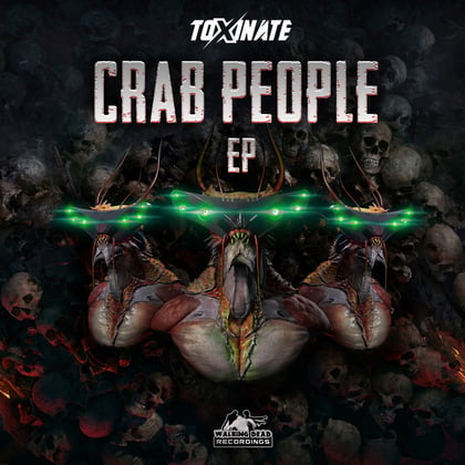 Crab People album by Toxinate - Drum and Bass Cover Art