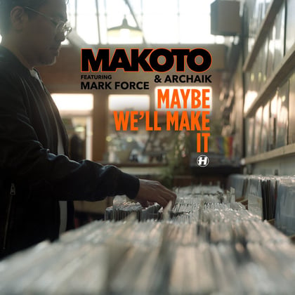 Maybe We'll Make It album by Makoto - Drum and Bass Cover Art