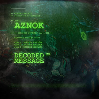 Decoded Message album by Aznok - Drum and Bass Cover Art