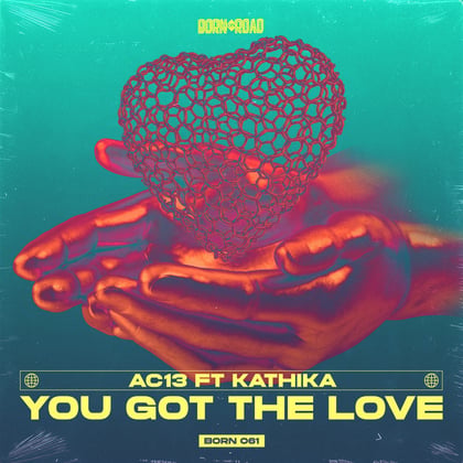 You Got The Love album by AC13 - Drum and Bass Cover Art