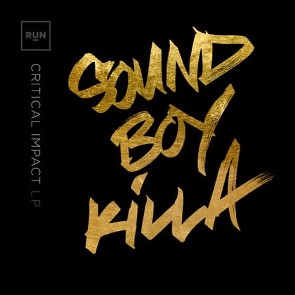 Sound Boy Killa album by Critical Impact - Drum and Bass Cover Art