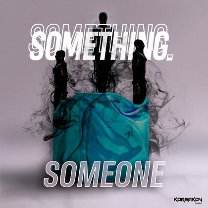 Someone album by Something Something - Drum and Bass Cover Art