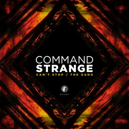 Can't Stop / The Gang album by Command Strange - Drum and Bass Cover Art
