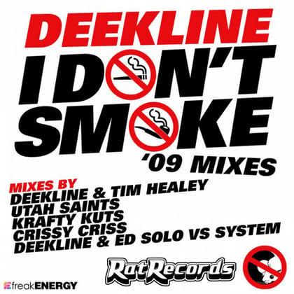 I Don't Smoke ('09 Mixes) album by Deekline - Drum and Bass Cover Art