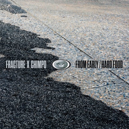 From Early / Hard Food / From Early (Fracture's Reduction Mix) album by Fracture & Chimpo - Drum and Bass Cover Art