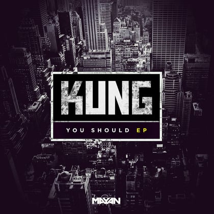 You Should album by Kung - Drum and Bass Cover Art