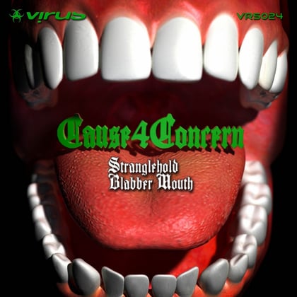 Stranglehold / Blabber Mouth album by Cause4Concern - Drum and Bass Cover Art