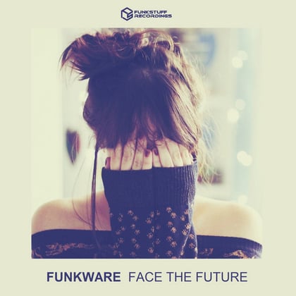 Face The Future album by Funkware - Drum and Bass Cover Art