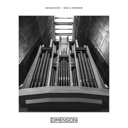 Generator / Beg & Borrow album by Dimension - Drum and Bass Cover Art