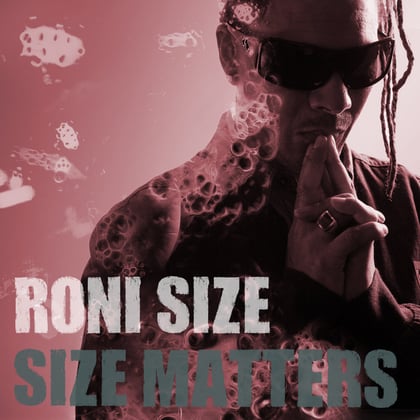Size Matters album by Roni Size - Drum and Bass Cover Art